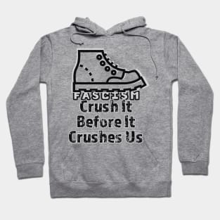 Crush Fascism Hoodie